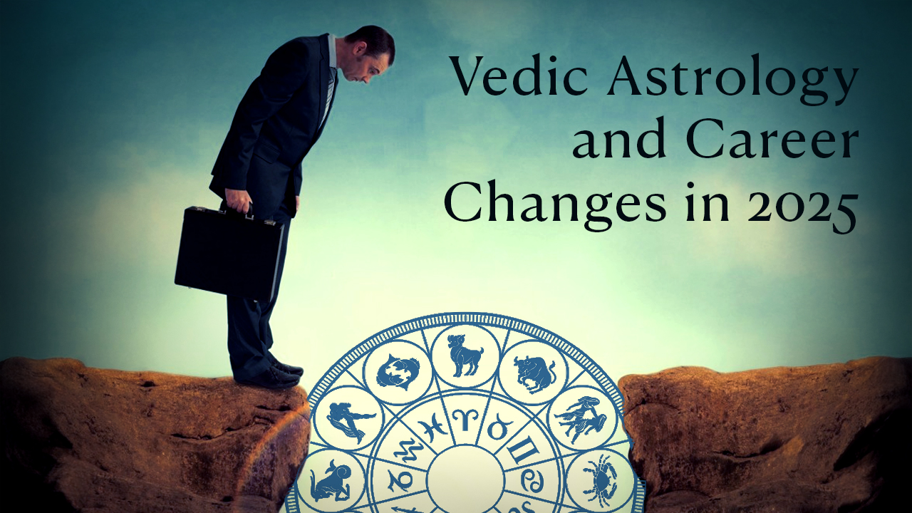 Vedic Astrology and Career Changes